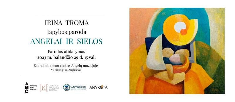 Irinos Tromos Amosovos-Novikovos tapybos parodos „Angelai ir sielos“ atidarymas