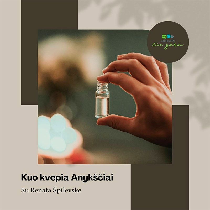 Aromaterapijos edukacija „Kuo kvepia Anykščiai“