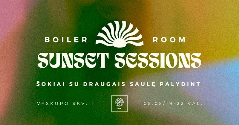 Šokiai „Sunset Sessions: boiler room“