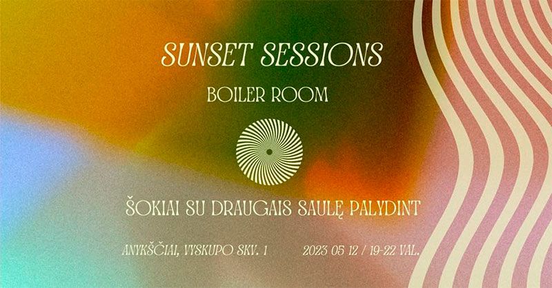 Vakarėlis „Sunset Sessions II: boiler room“