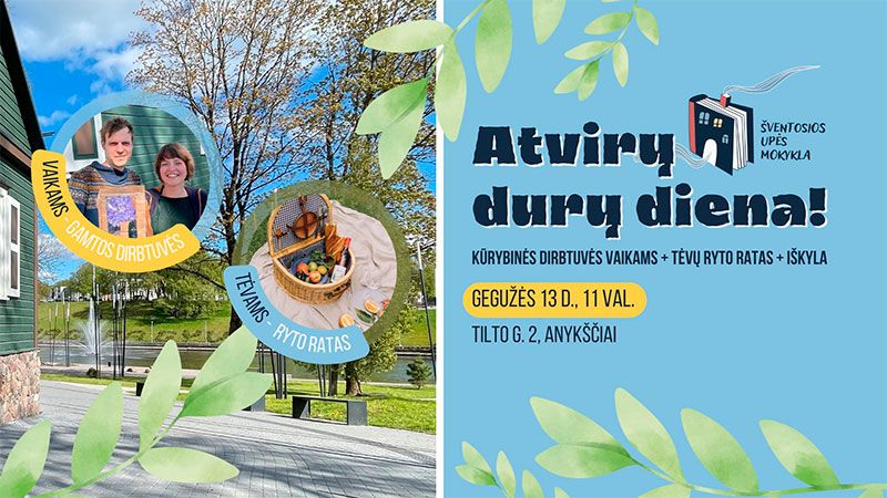 Pabūkite Šventosios upės mokyklos mokiniais / Šeštadienio šeimos iškyla