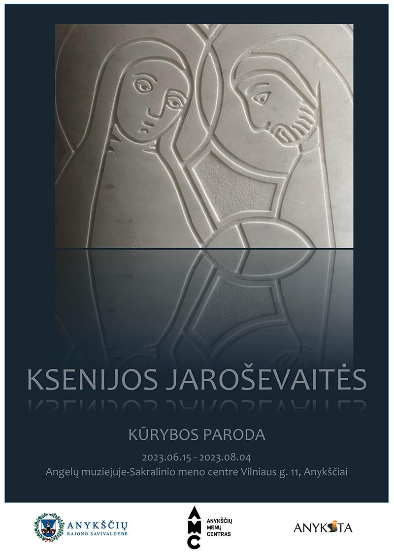 Ksenijos Jaroševaitės kūrybos paroda