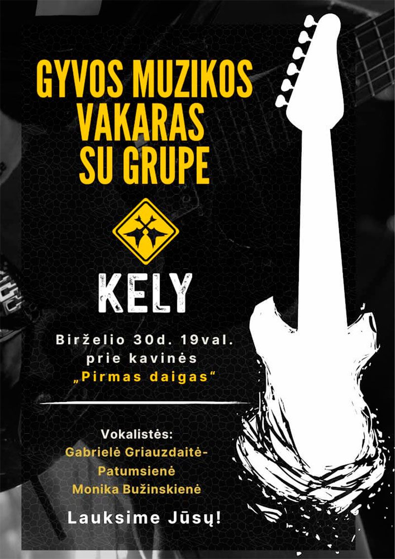 Gyvos muzikos vakaras su grupe ,,Kely”