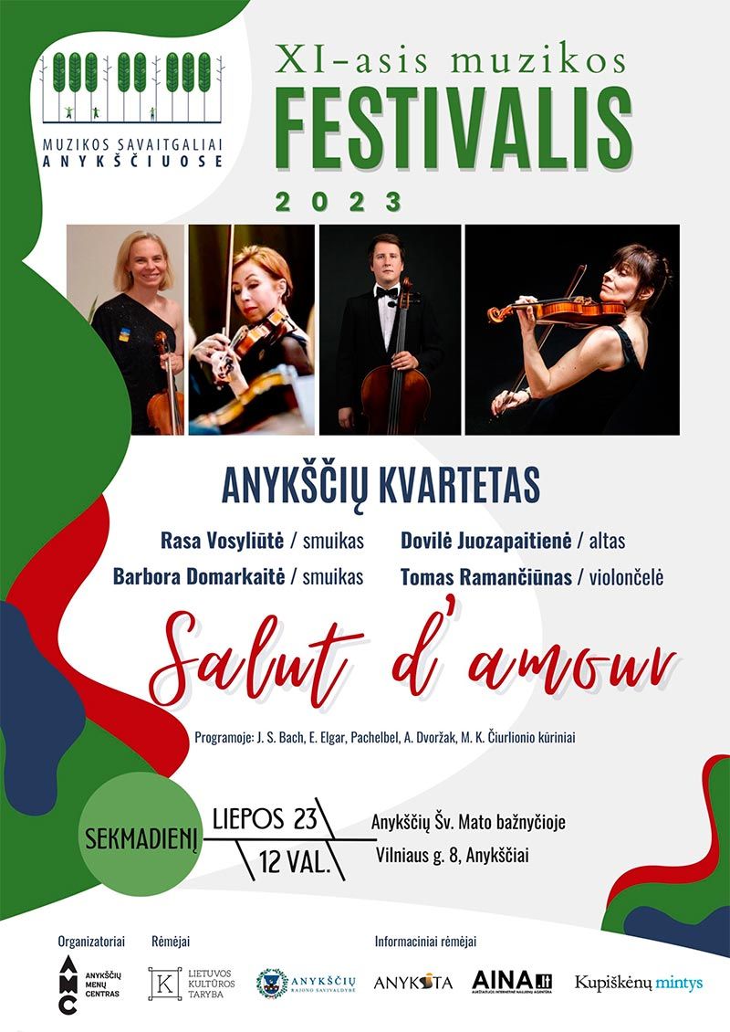 XI festivalis „Muzikos savaitgaliai Anykščiuose“ / Anykščių kvartetas „SALUT D’AMOUR“