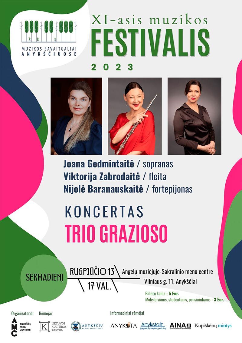 XI festivalis „Muzikos savaitgaliai Anykščiuose“ / Koncertuoja „Trio GRAZIOSO“