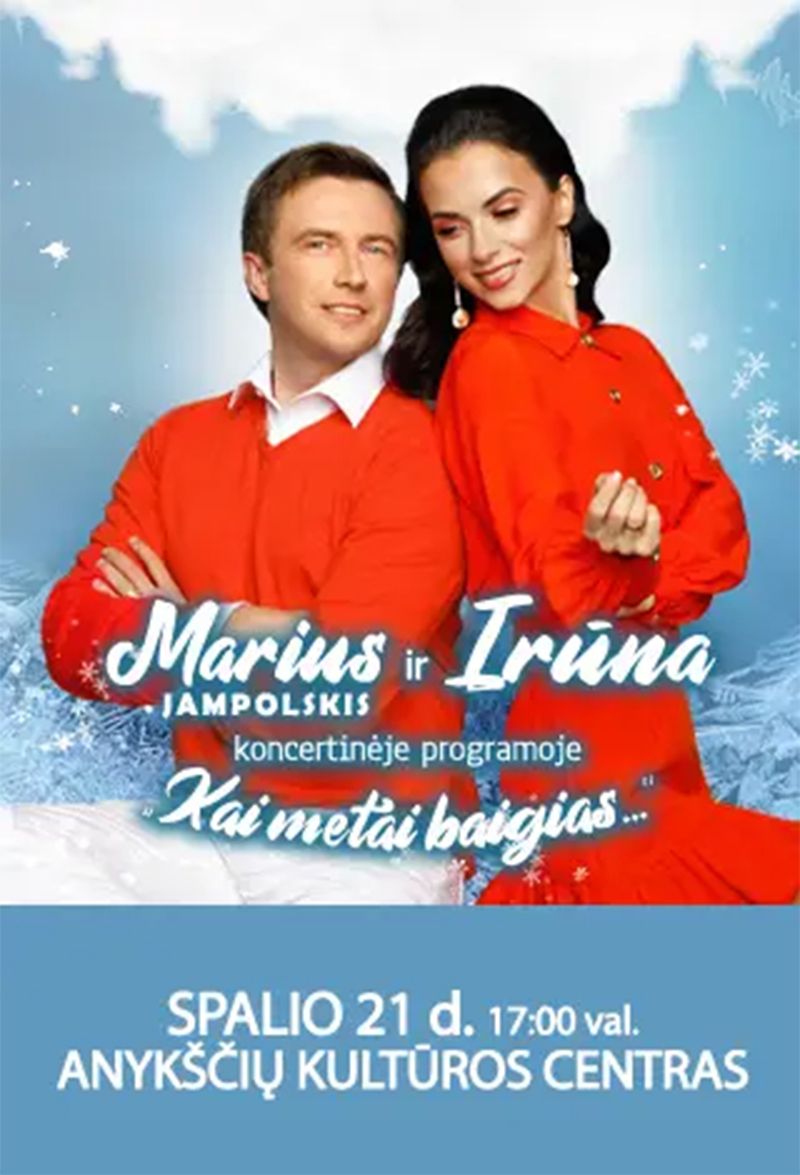 Mariaus Jampolskio ir Irūnos koncertas „Kai metai baigias“