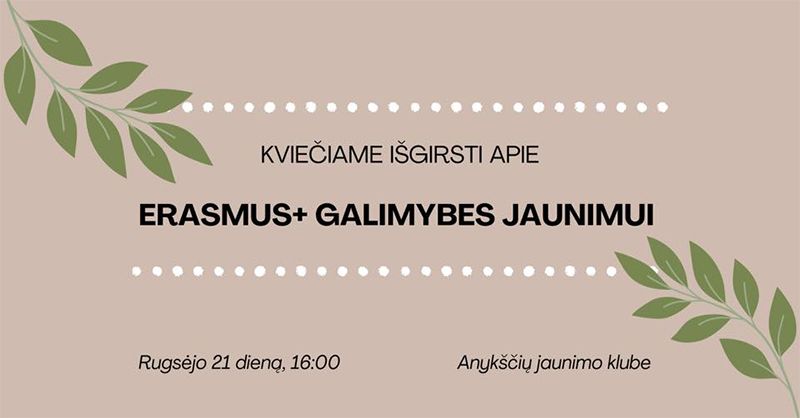 Paskaita „Erasmus+ galimybėmis jaunimui“