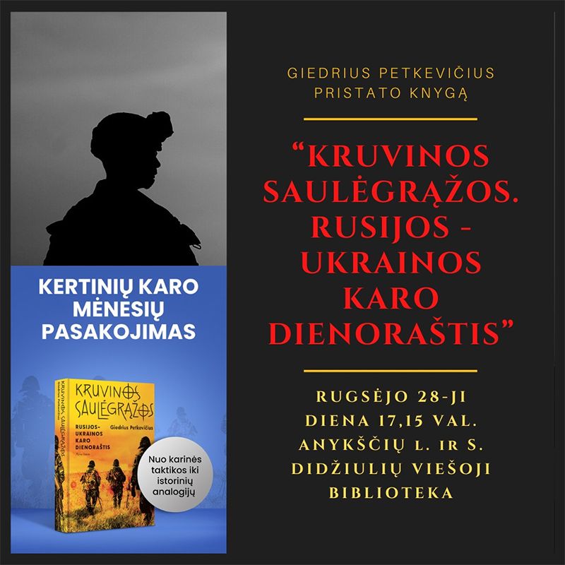 Giedriaus Petkevičiaus knygos „Kruvinos saulėgrąžos. Rusijos-Ukrainos karo dienoraštis“ pristatymas