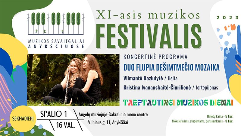 XI festivalis „Muzikos savaitgaliai Anykščiuose“ / Koncertinė programa Duo Flupia „Dešimtmečio mozaika“