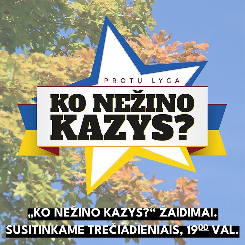 Protų Lyga arba „Ko nežino Kazys?“ Anykščiuose