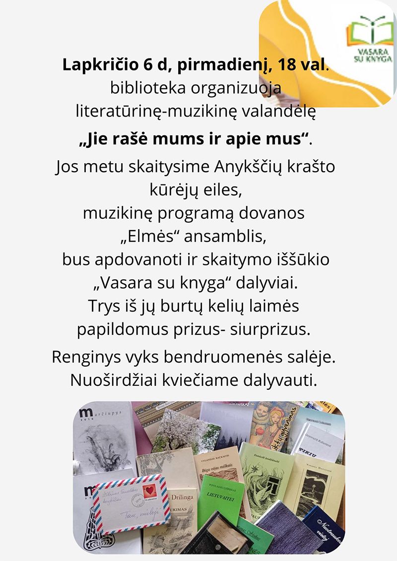 Literatūrinė - muzikinė valandėlė „Jie rašė mums ir paie mus“