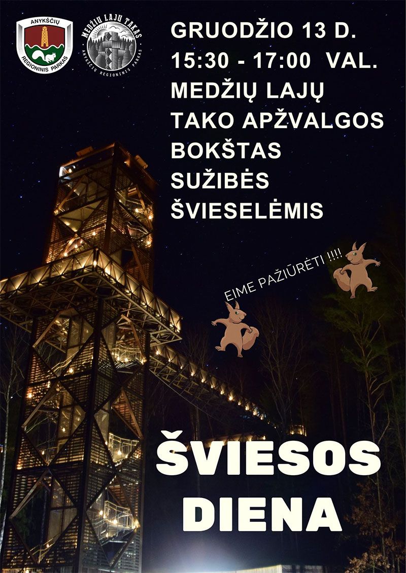 Medžių Lajų tako apžvalgos bokštas sužibės švieselėmis / Šviesos diena