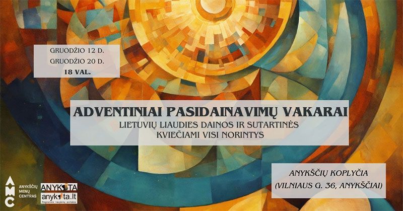 Adventiniai pasidainavimų vakarai: Lietuvių liaudies dainos ir sutartinės