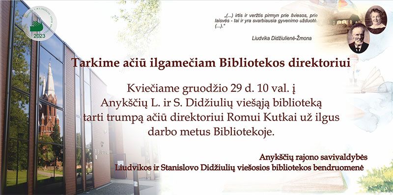 Tarkime ačiū ilgamečiam Bibliotekos direktoriui!