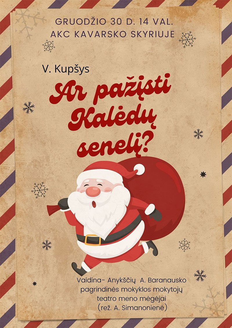 Kalėdinis spektaklis „Ar pažįsti Kalėdų Senelį?“