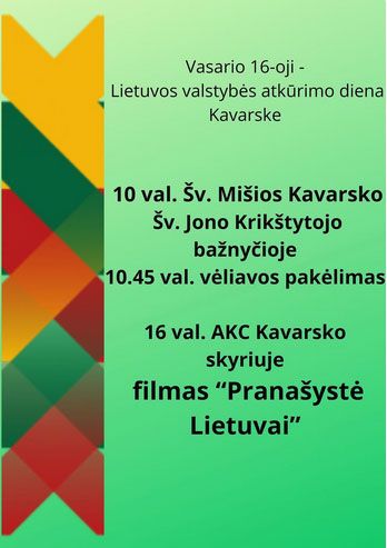 Vasario 16-oji - Lietuvos valstybėa atkūrimo diena Kavarske