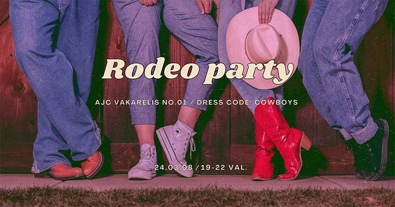 Vakarėlis „Rodeo Party“