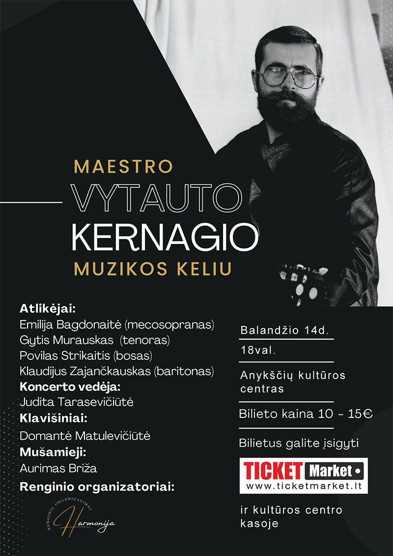 Koncertas „Maestro Vytauto Kernagio muzikos keliu“