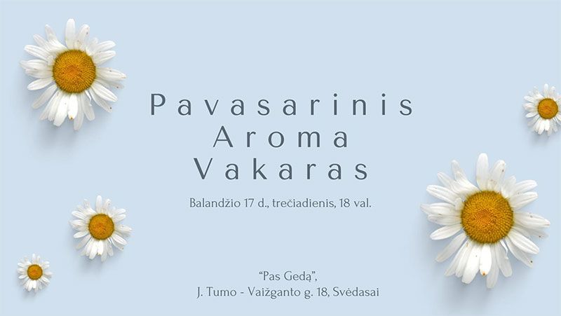 Aromaterapinis užsiėmimas „Pavasarinis Aroma Vakaras“