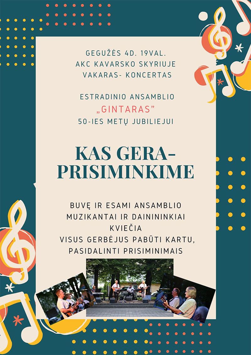 Estradinio ansamblio „Gintaras“ 50-ies metų jubiliejinis koncertas „Kas gera - prisiminkime“
