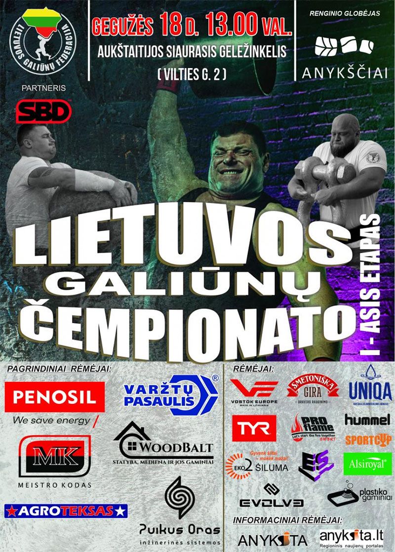 Lietuvos galiūnų čempionatas I - asis etapas Anykščiuose
