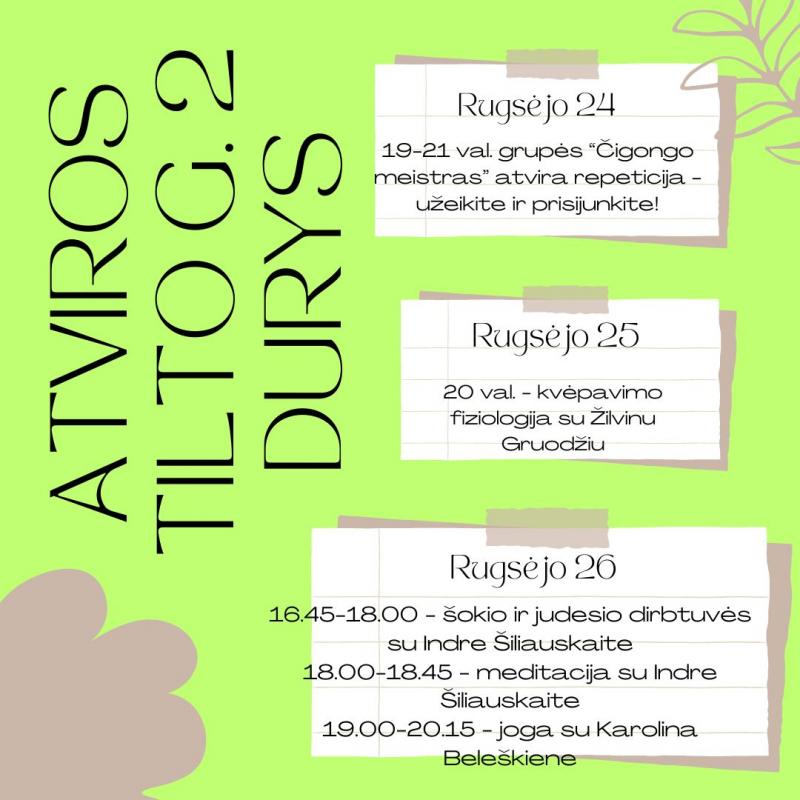 Atviros Tilto g. 2 durys / Šokio ir judesio dirbtuvės / Joga / Metidacija
