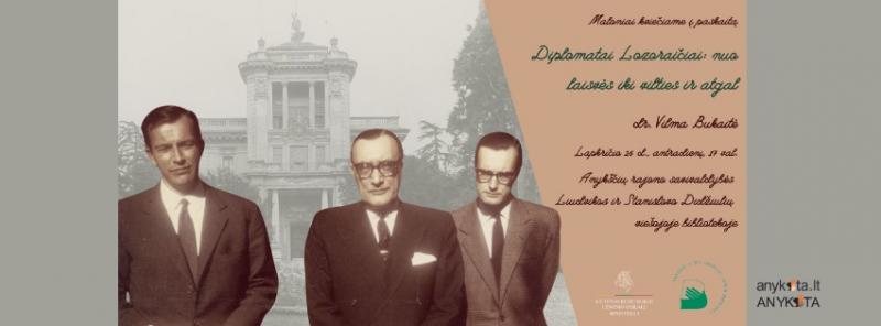 Dr. Vilmos Bukaitės paskaita „Diplomatai Lozoraičiai: nuo laisvės iki vilties ir atgal“