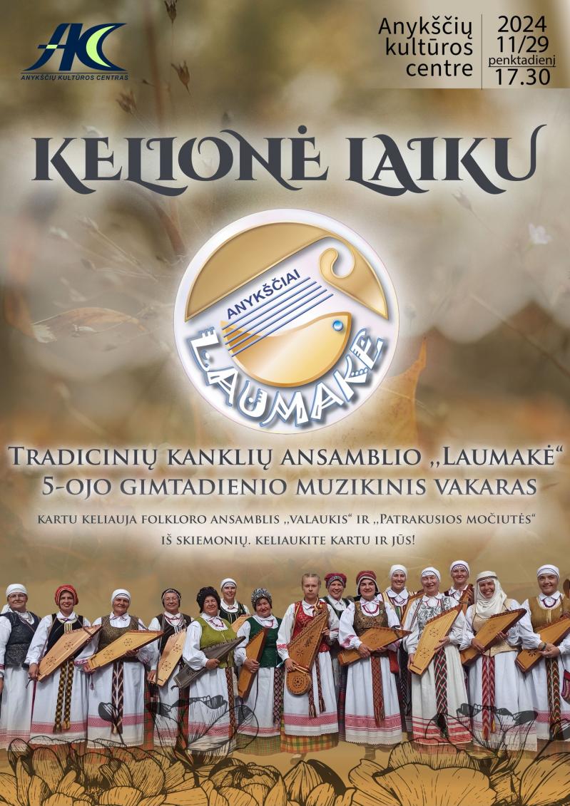 Tradicinių kanklių ansamblio „Laumakė“ 5-ojo gimtadienio muzikinis vakaras