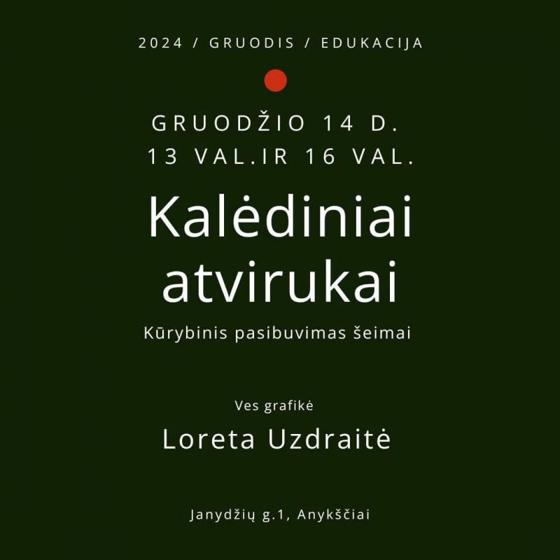 Kūrybinis pasibuvimas šeimai „Kalėdiniai atvirukai“ / II