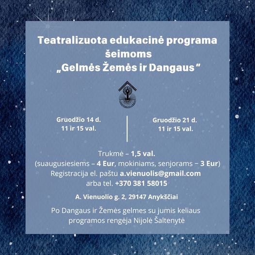 Teatralizuota edukacinė programa „Gelmės Žemės ir Dangaus“ (I)