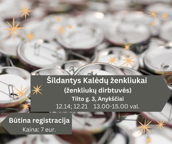 Ženklų dirbtuvės „Šildantys Kalėdų ženkliukai”