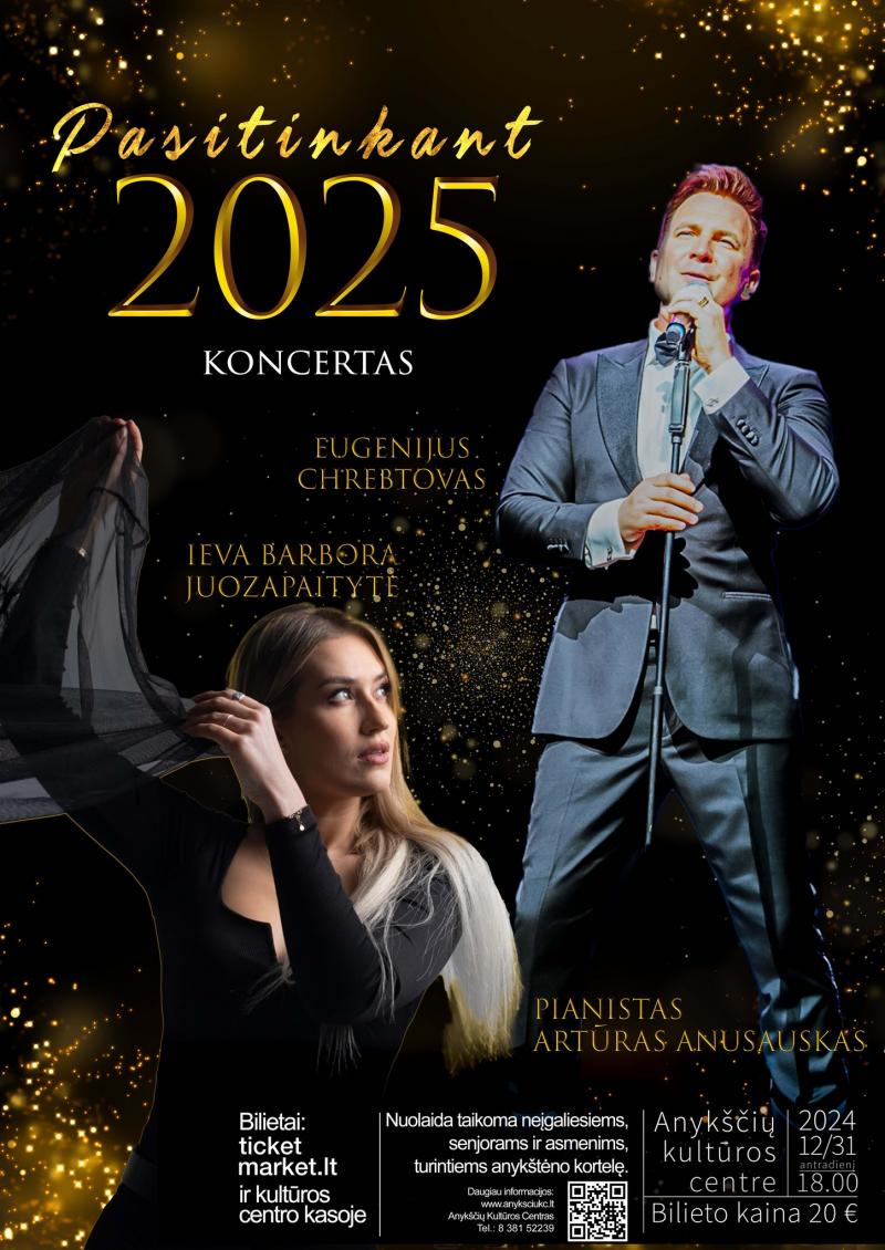 Naujametinis koncertas kultūros centre / Atlikėjai: Eugenijus Chebtonas, Ieva Barbora Juozapaitytė