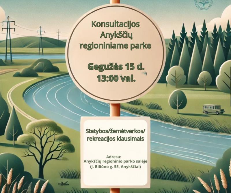 Konsultacijas Anykščių regioniniame parke statybos / žemėtvarkos / rekreacijos klausimais