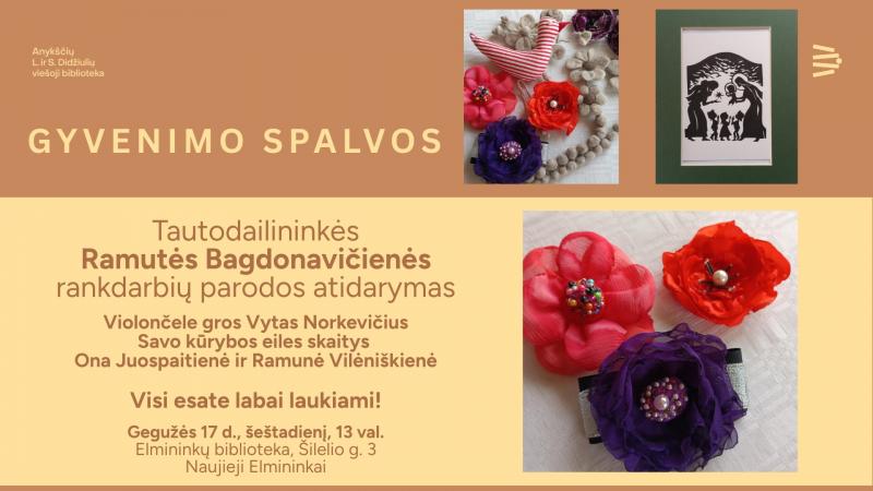 Tautodailininkės Ramutės Bagdonavičienės rankdarių parodos atidarymas