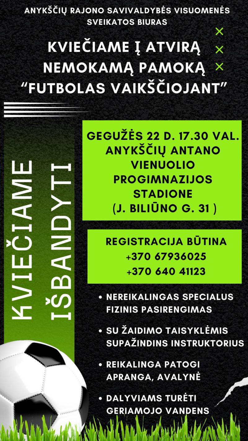 Kviečiame į atvirą, nemokamą pamoką „Futbolas vaikščiojant“