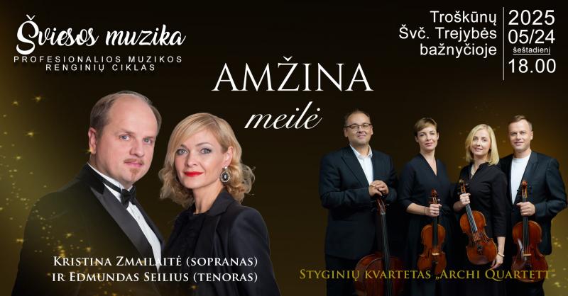 Projektas „Profesionalios muzikos renginių ciklas „Šviesos muzika“ / Kristinos Zmailaitės ir Edmundo Seiliaus koncertas „Amžina meilė“
