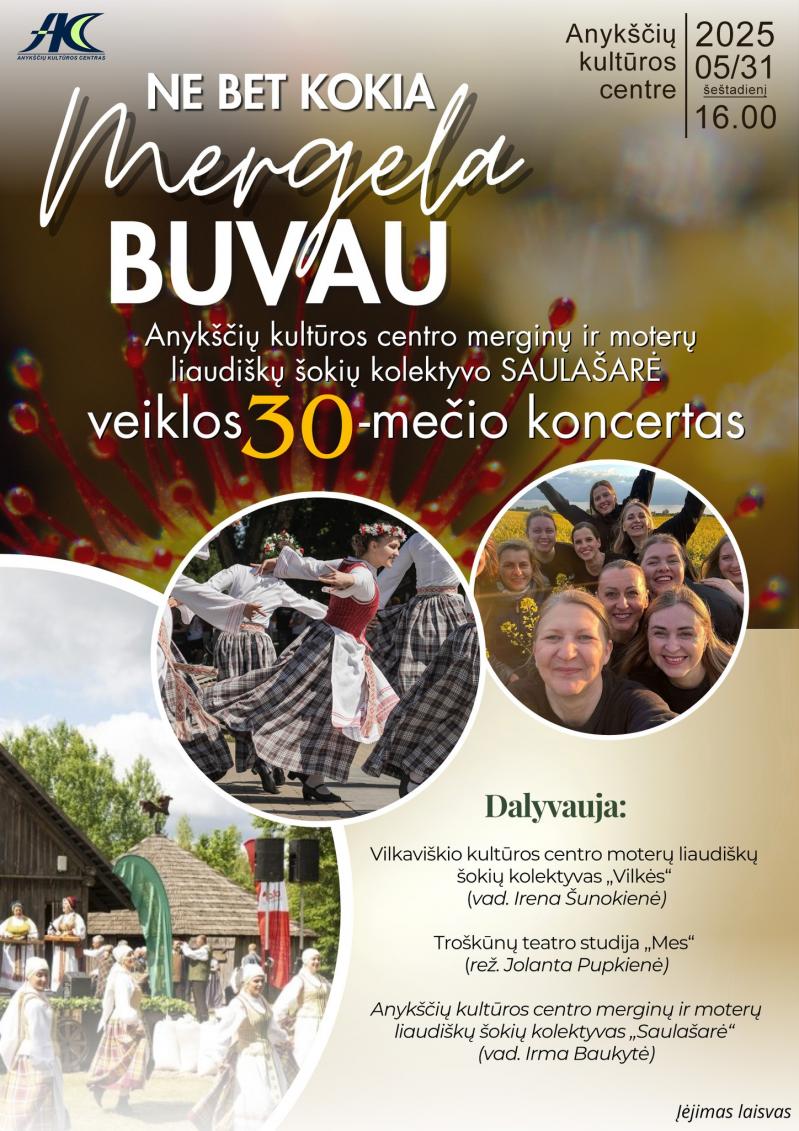 Šventinis koncertas, skirtą šokių kolektyvo „Saulaląšė“ 30-mečiui „Ne bet kokia mergela buvau!“