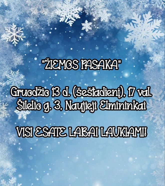Šventinis renginys - karnavalas "Žiemos pasaka"