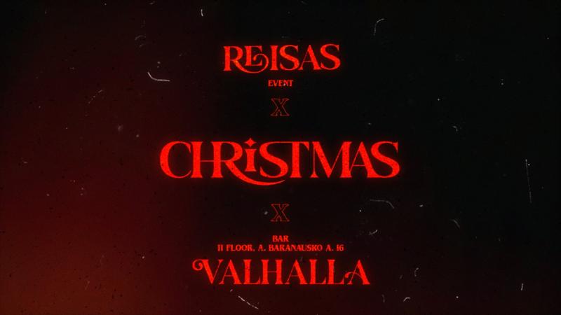Kalėdinis vakarėlis „Reisas x Valhalla - Christmas 2025“