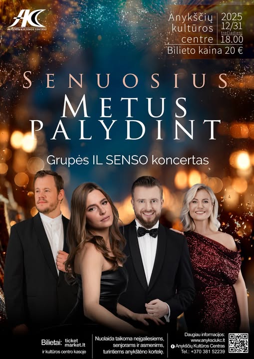 Naujametinis koncertas ,,Senuosius metus palydint“ / Koncertuoja grupės „Il Senso“ koncertas