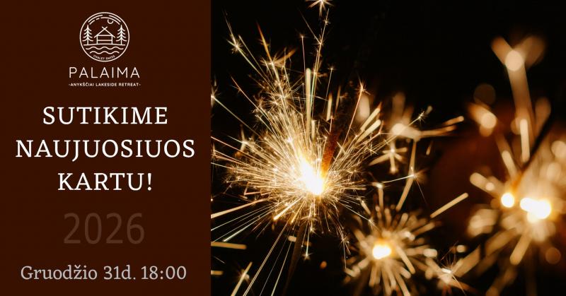 Naujųjų metų vakaras restorane  „Palaima“ / Degustacinė vakarienė ir koncertas