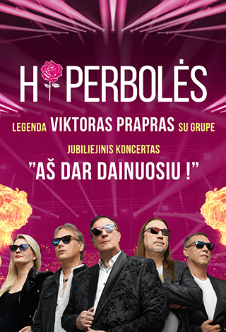 Hiperbolės legenda Viktoras Prapras su grupe / Jubiliejinis koncertas "Aš dar dainuosiu"
