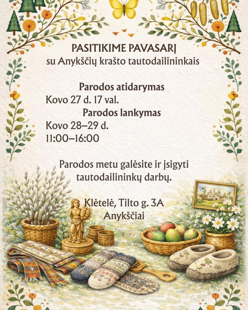 Anykčių krašto tautodailininkų paroda - mugė 