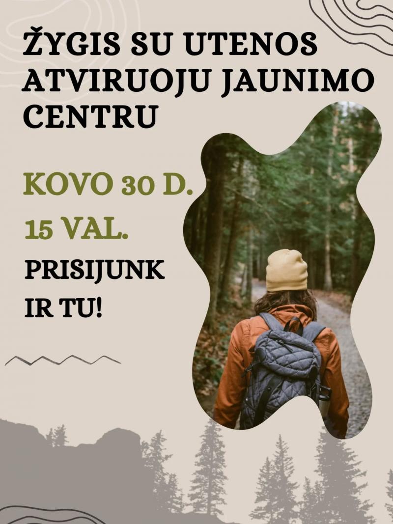 Žygis su Utenos atviruoju jaunimo centru