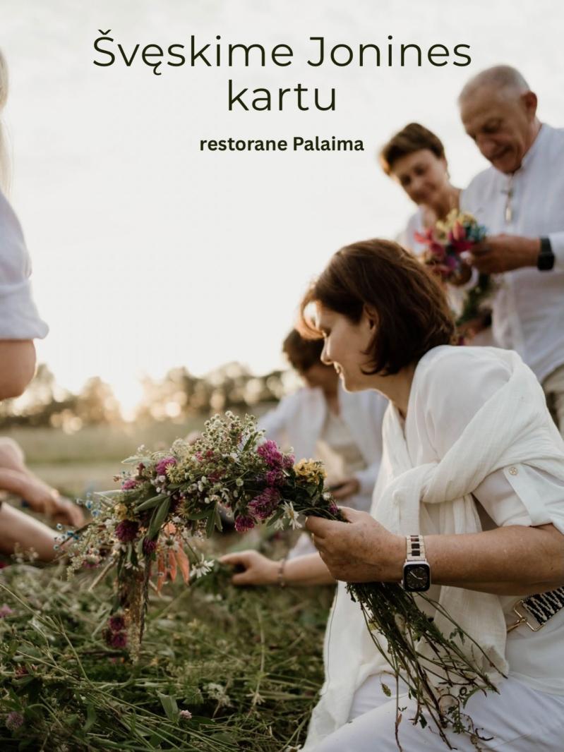 Šveskime Jonines kartu restorane „Palaima“