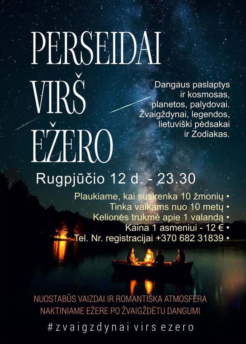 Pramoga ant vandens „Žvaigždynai virš ežero“ / Perseidų naktis