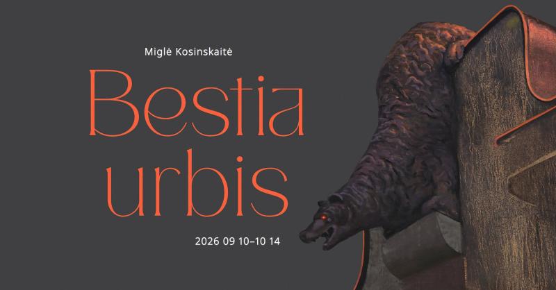 Miglės Kosinskaitės tapybos parodos „Bestia urbis“ atidarymas