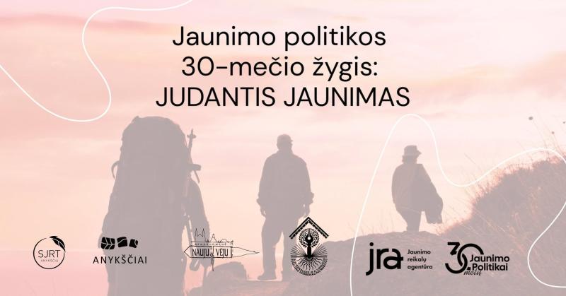 Jaunimo politikos 30 - mečio žygis „Judantis jaunimas“
