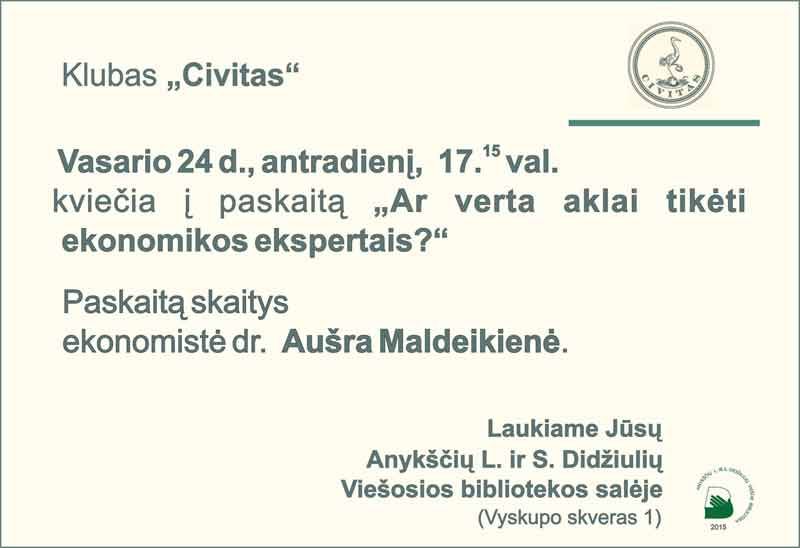 Paskaita-diskusija „Ar verta aklai tikėti ekonomikos ekspertais?”