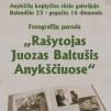 Fotografijų paroda „Rašytojas Juozas Baltušis Anykščiuose“